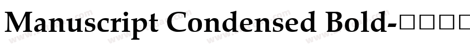 Manuscript Condensed Bold字体转换